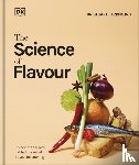 Farrimond, Dr. Stuart - The Science of Flavour