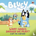 Bluey - Bluey: What Games Should We Play?