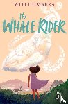Ihimaera, Witi - The Whale Rider