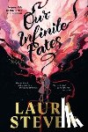 Steven, Laura - Our Infinite Fates