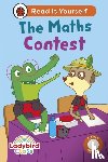 Ladybird - Ladybird Class - The Maths Contest: Read It Yourself - Level 1 Early Reader