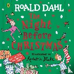 Dahl, Roald - Roald Dahl: The Night Before Christmas