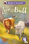 Ladybird - The Lion and the Bull: Read It Yourself - Level 4 Fluent Reader