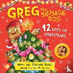 Hoyle, Mark, Hoyle, Roxanne - Greg the Sausage Roll: 12 Days of Christmas