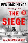 Macintyre, Ben - The Siege