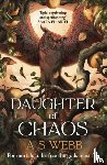 Webb, A S - Daughter of Chaos