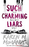 McManus, Karen M. - Such Charming Liars