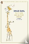 Dahl, Roald - The Giraffe and the Pelly and Me