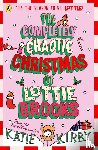 Kirby, Katie - The Completely Chaotic Christmas of Lottie Brooks