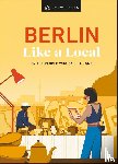 Jacobshagen, Marlen, Rennie, Alexander, Woolsey, Barbara, DK Travel - Berlin Like a Local