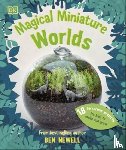 Newell, Ben - Magical Miniature Worlds