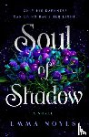 Noyes, Emma - Soul of Shadow