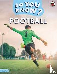 Ladybird - Do You Know? Starter Level – Football