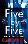 Wilson, Claire - Five by Five