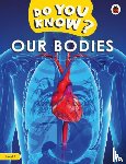 Ladybird - Do You Know? Level 1 – Our Bodies