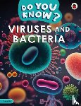 Ladybird - Do You Know? Level 4 - Viruses and Bacteria