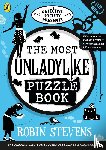 Stevens, Robin - The Detective Society Presents: The Most Unladylike Puzzle Book