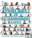 DK - Timelines of Extraordinary Lives
