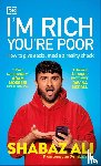 Ali, Shabaz - I'm Rich, You're Poor