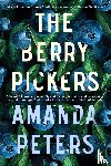 Peters, Amanda - The Berry Pickers