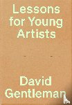 Gentleman, David - Lessons for Young Artists