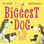 Lerwill, Ben - The Biggest Dog in the Book