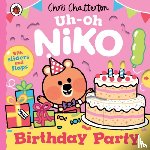 Chatterton, Chris - Uh-Oh, Niko: Birthday Party