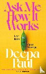 Paul, Deepa - Ask Me How It Works