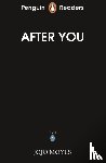 Moyes, Jojo - Penguin Readers Level 5: After You (ELT Graded Reader)