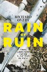 Overy, Richard - Rain of Ruin