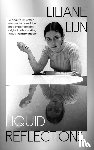 Lijn, Liliane - Liquid Reflections