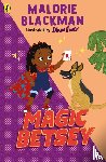 Blackman, Malorie - Magic Betsey