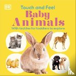 DK - Touch and Feel Baby Animals