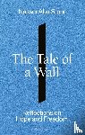 Srour, Nasser Abu - The Tale of a Wall