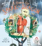 Sheen, Michael, Webb, Jess - A Home for Spark the Dragon