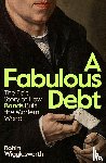 Wigglesworth, Robin - A Fabulous Debt