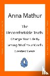Mathur, Anna - The Uncomfortable Truth