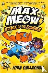 Gallagher, John - Max Meow Book 5: Attack of the ZomBEES