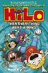 Winick, Judd - Hilo: Then Everything Went Wrong