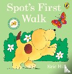 Hill, Eric - Spot's First Walk