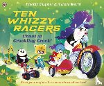 Knapman, Timothy - Ten Whizzy Racers: Chaos at Crackling Creek