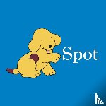 Hill, Eric - Spot’s Easter Fun