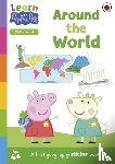 Peppa Pig - Learn with Peppa: Around the World sticker activity book