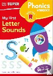 DK - DK Super Phonics My First Letter Sounds