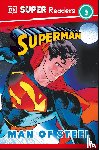 Jones, Matt - DK Super Readers Level 3 Superman Man of Steel