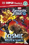 DK - DK Super Readers Level 3 Marvel Fantastic Four Cosmic Adventures