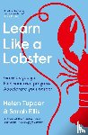 Tupper, Helen, Ellis, Sarah - Learn Like a Lobster