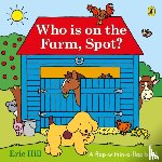 Hill, Eric - Who is on the Farm, Spot?