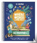 DK - DK Super Where Words Come From Activities
