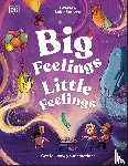 Mills, Andrea - Big Feelings, Little Feelings